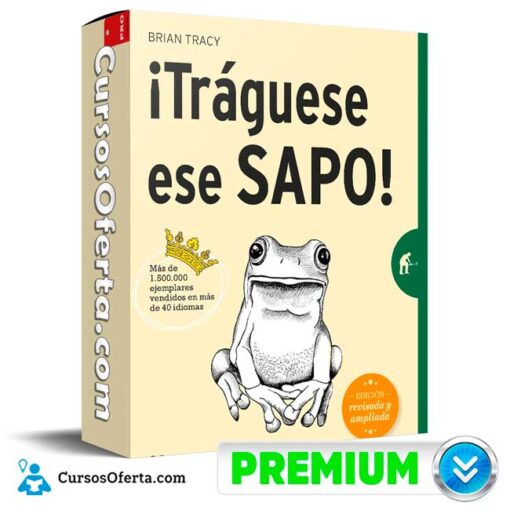 Tráguese Ese Sapo de Brian Tracy 1 Tráguese Ese Sapo de Brian Tracy traguese ese sapo de brian tracy 695396c785795
