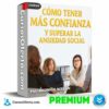 Cómo tener Más Confianza y Superar la Ansiedad Social de Pau Rodrigo Millán