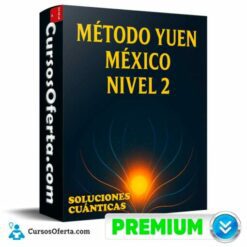 Método Yuen México Nivel 2 de Soluciones Cuánticas