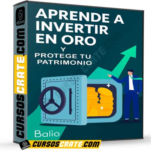 Aprende a invertir en oro y protege tu patrimonio de Balio 1 Aprende a invertir en oro y protege tu patrimonio de Balio aprende a invertir en oro y protege tu patrimonio de balio 69800e3086314