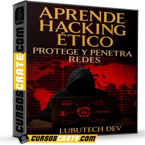 Aprende Hacking Ético Protege y Penetra Redes de lubutech dev 1 Aprende Hacking Ético Protege y Penetra Redes de lubutech dev aprende hacking etico protege y penetra redes de lubutech dev 69800cc915243