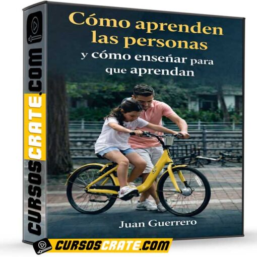 Cómo aprenden las personas y cómo enseñar para que aprendan de Juan Guerrero 1 Cómo aprenden las personas y cómo enseñar para que aprendan de Juan Guerrero como aprenden las personas y como ensenar para que aprendan de juan guerrero 69942cb27a966