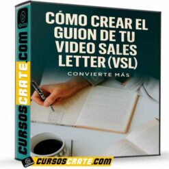 Cómo crear el guion de tu video sales letter (VSL) de Convierte Más