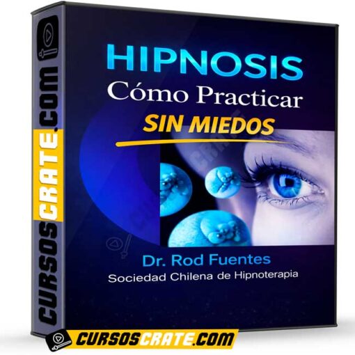 Cómo Practicar la Hipnosis sin Miedos de Rod Fuentes 1 Cómo Practicar la Hipnosis sin Miedos de Rod Fuentes como practicar la hipnosis sin miedos de rod fuentes 69942cbcc25e7