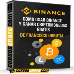 Cómo usar Binance y ganar criptomonedas gratis de Franciso Urrutia