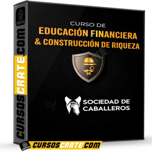 Curso de educación financiera & construcción de riqueza de Sociedad de Caballeros 1 Curso de educación financiera & construcción de riqueza de Sociedad de Caballeros curso de educacion financiera construccion de riqueza de sociedad de caballeros 698af0d2f1959