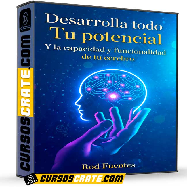 Desarrolla todo Tu potencial. Y la Capacidad y funcionalidad de tu cerebro de Rod Fuentes 1 Desarrolla todo Tu potencial. Y la Capacidad y funcionalidad de tu cerebro de Rod Fuentes desarrolla todo tu potencial y la capacidad y funcionalidad de tu cerebro de rod fuentes 699e104da8dde