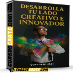 Desarrolla tu lado creativo e innovador de Convierte Más