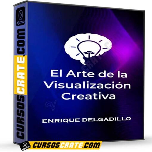 El Arte de la Visualización Creativa de Enrique Delgadillo 1 El Arte de la Visualización Creativa de Enrique Delgadillo el arte de la visualizacion creativa de enrique delgadillo 699e0fee213fa