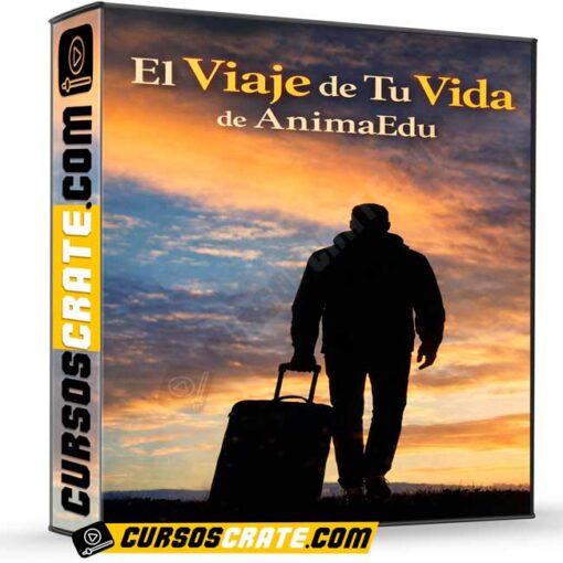 El Viaje de Tu Vida de AnimaEdu 1 El Viaje de Tu Vida de AnimaEdu el viaje de tu vida de animaedu 698af027efe80