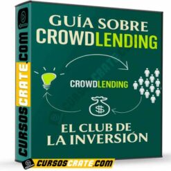 Guía Sobre Crowdlending – El Club de la Inversión de El Club de la Inversión
