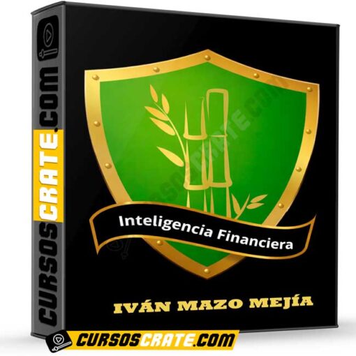 Inteligencia Financiera – Iván Mazo Mejía de Iván Mazo Mejía 1 Inteligencia Financiera – Iván Mazo Mejía de Iván Mazo Mejía inteligencia financiera ivan mazo mejia de ivan mazo mejia 698af0f84f055