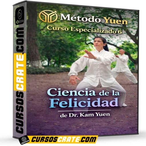 Método Yuen Curso Especializado 6 Ciencia de la Felicidad de Dr. Kam Yuen 1 Método Yuen Curso Especializado 6 Ciencia de la Felicidad de Dr. Kam Yuen metodo yuen curso especializado 6 ciencia de la felicidad de dr kam yuen 699e0faf1c7a0