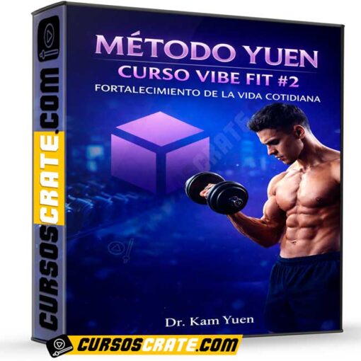 Método Yuen Curso VIBE FIT 2 Fortalecimiento de la vida cotidiana de Dr. Kam Yuen 1 Método Yuen Curso VIBE FIT 2 Fortalecimiento de la vida cotidiana de Dr. Kam Yuen metodo yuen curso vibe fit 2 fortalecimiento de la vida cotidiana de dr kam yuen 699e0fc10dadd