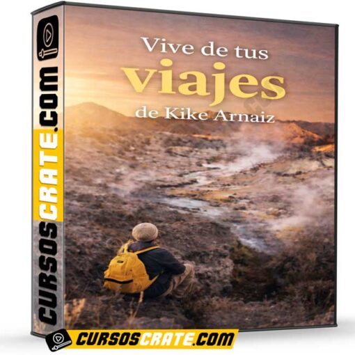 Vive de tus viajes de Kike Arnaiz 1 Vive de tus viajes de Kike Arnaiz vive de tus viajes de kike arnaiz 69942cf04e11a